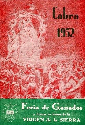 Real Feria y Fiestas en honor de la Virgen de la Sierra 1952 Cabra